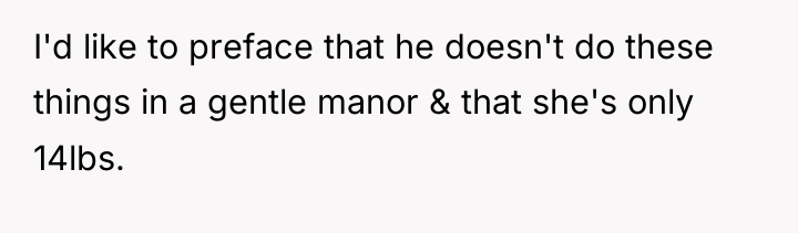 I'd like to preface that he doesn't do these things...