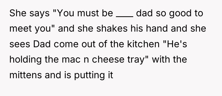She says "You must be ____ dad so good to...