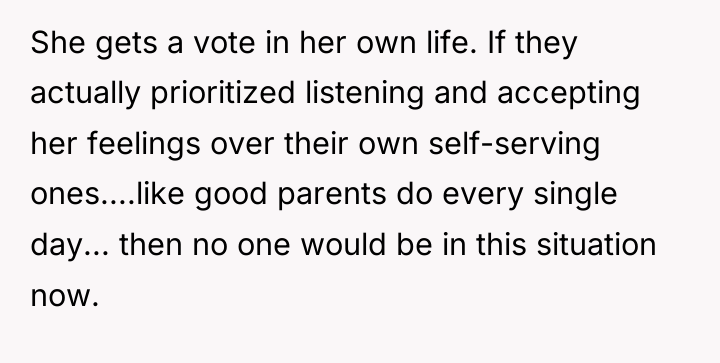 She gets a vote in her own life. If they...