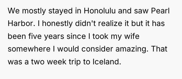 We mostly stayed in Honolulu and saw Pearl Harbor. I...