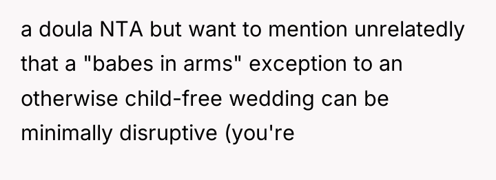 a doula NTA but want to mention unrelatedly that a...