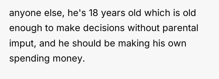 anyone else, he's 18 years old which is old enough...