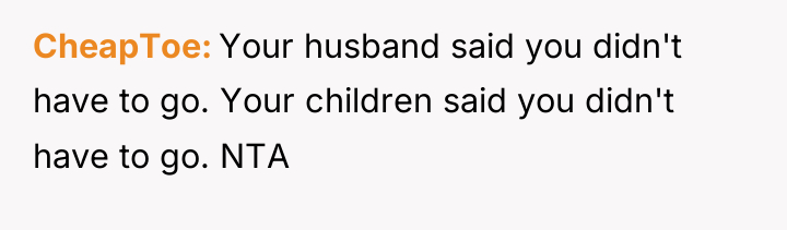 CheapToe Your husband said you didn't have to go. Your...