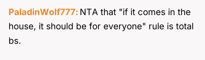 PaladinWolf777 NTA that "if it comes in the house, it...