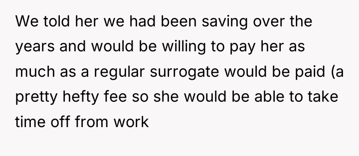 We told her we had been saving over the years...