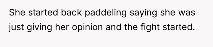 She started back paddeling saying she was just giving her...