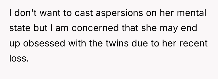 I don't want to cast aspersions on her mental state...