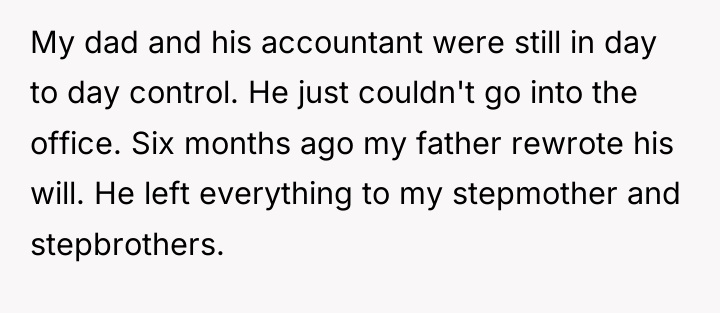 My dad and his accountant were still in day to...
