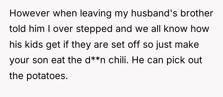 However when leaving my husband's brother told him I over...