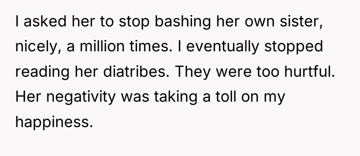 I asked her to stop bashing her own sister, nicely,...