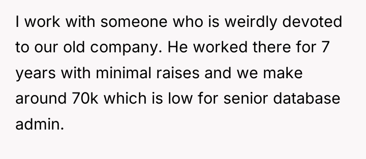 I work with someone who is weirdly devoted to our...
