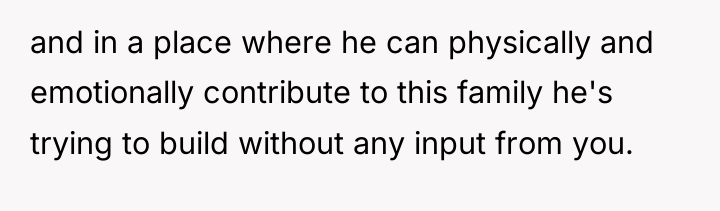 and in a place where he can physically and emotionally...