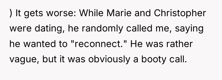 ) It gets worse: While Marie and Christopher were dating,...