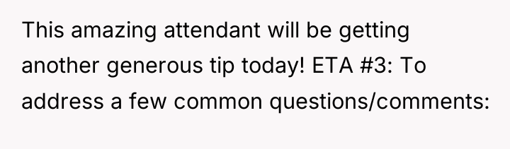 This amazing attendant will be getting another generous tip today!...