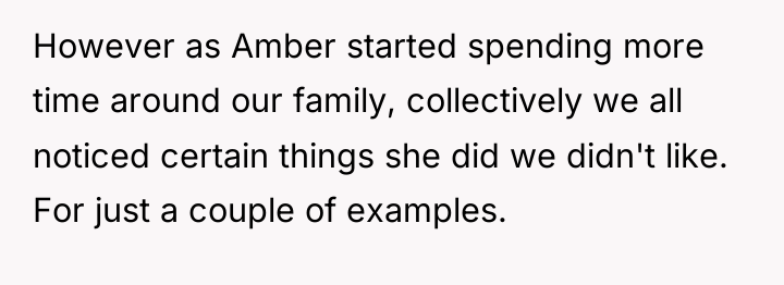 However as Amber started spending more time around our family,...