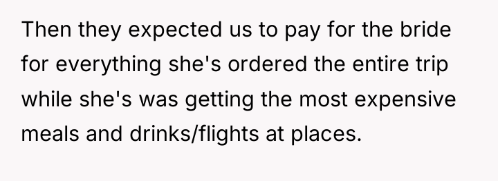 Then they expected us to pay for the bride for...