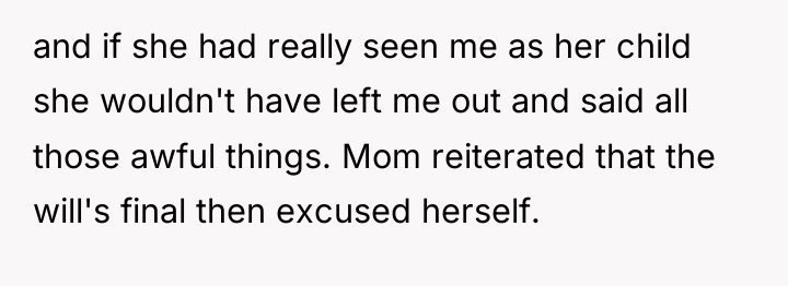 and if she had really seen me as her child...