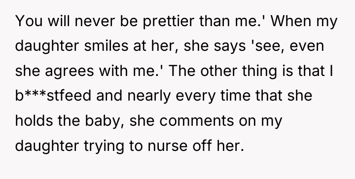 You will never be prettier than me.' When my daughter...