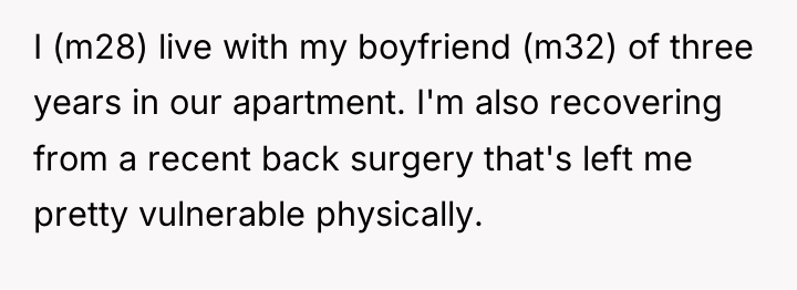 I (m28) live with my boyfriend (m32) of three years...