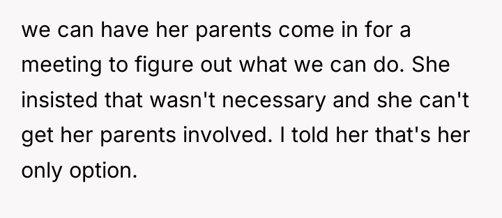 we can have her parents come in for a meeting...