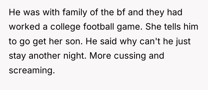 He was with family of the bf and they had...