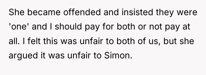 She became offended and insisted they were 'one' and I...