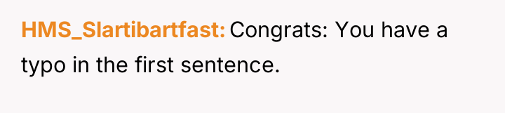 HMS_Slartibartfast Congrats: You have a typo in the first sentence.