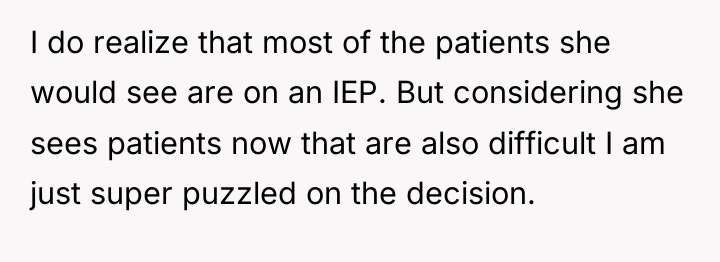 I do realize that most of the patients she would...