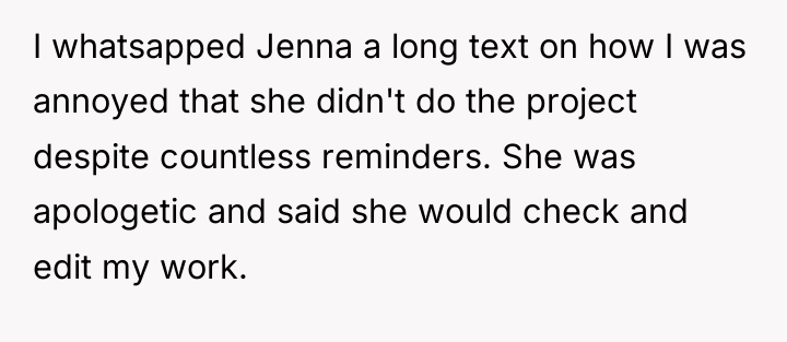 I whatsapped Jenna a long text on how I was...