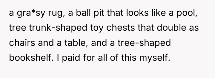 a gra*sy rug, a ball pit that looks like a...