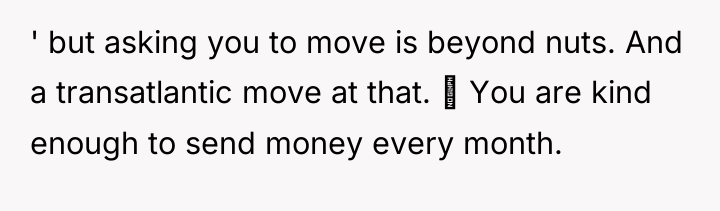 ' but asking you to move is beyond nuts. And...
