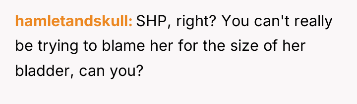 hamletandskull SHP, right? You can't really be trying to blame...