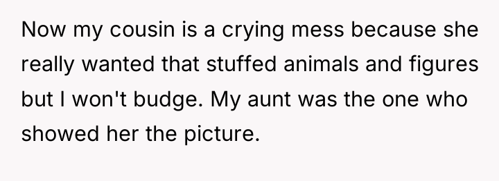 Now my cousin is a crying mess because she really...
