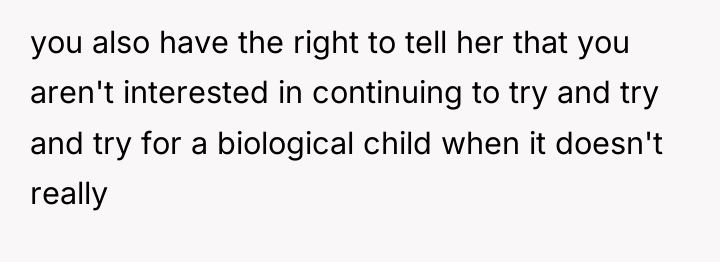 you also have the right to tell her that you...