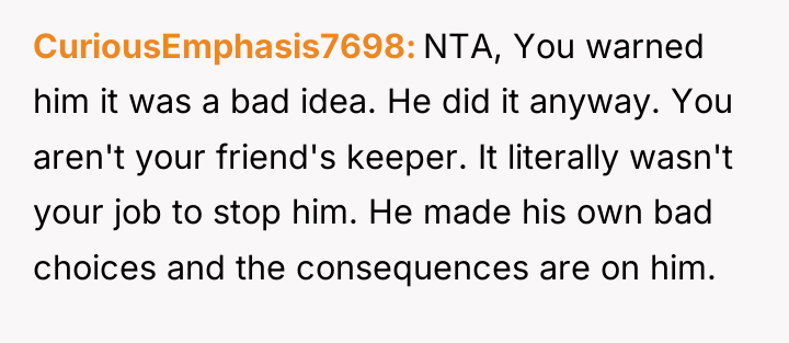 CuriousEmphasis7698 NTA, You warned him it was a bad idea....