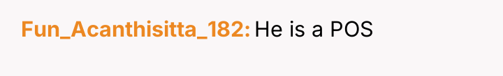 Fun_Acanthisitta_182 He is a POS