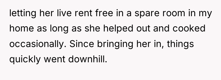 letting her live rent free in a spare room in...