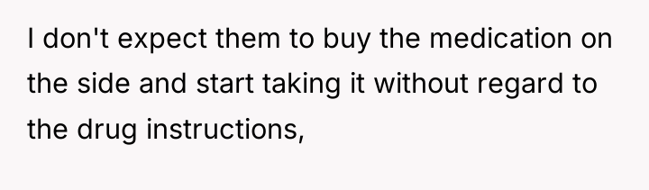 I don't expect them to buy the medication on the...