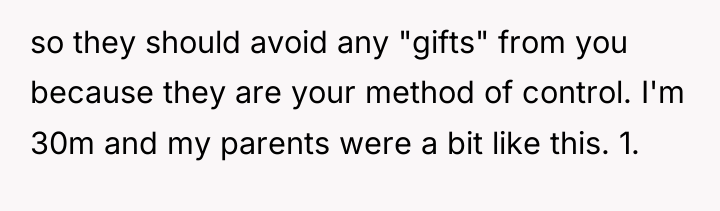 so they should avoid any "gifts" from you because they...