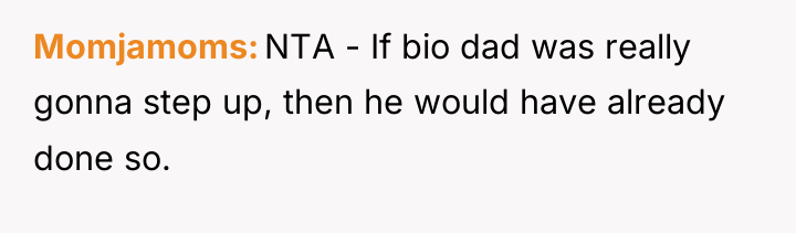 Momjamoms NTA - If bio dad was really gonna step...