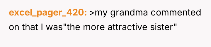 excel_pager_420 >my grandma commented on that I was"the more attractive...