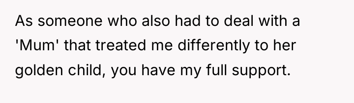 As someone who also had to deal with a 'Mum'...