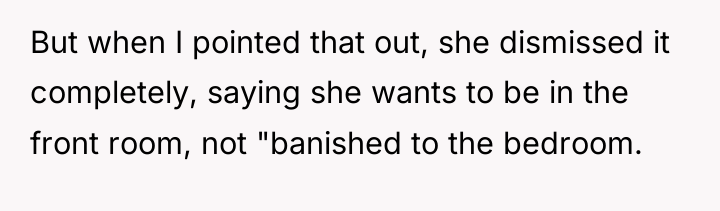 But when I pointed that out, she dismissed it completely,...