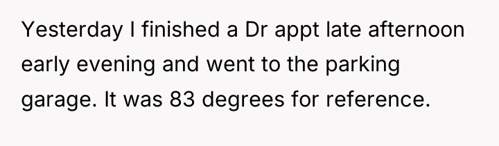 Yesterday I finished a Dr appt late afternoon early evening...