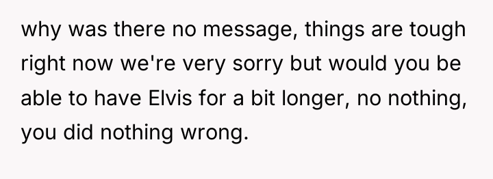 why was there no message, things are tough right now...