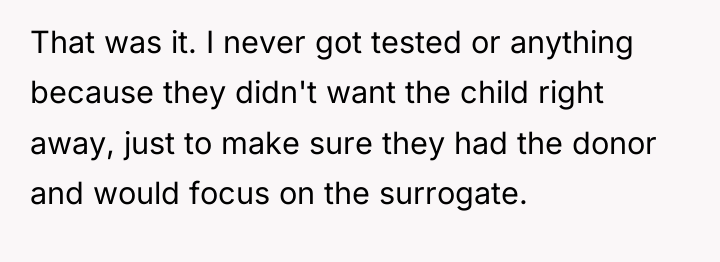 That was it. I never got tested or anything because...