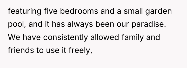 featuring five bedrooms and a small garden pool, and it...