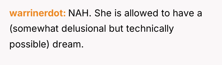 warrinerdot NAH. She is allowed to have a (somewhat delusional...