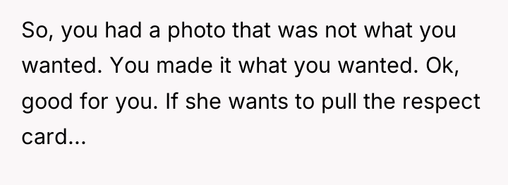 So, you had a photo that was not what you...