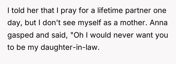 I told her that I pray for a lifetime partner...